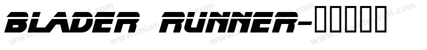 blader runner字体转换